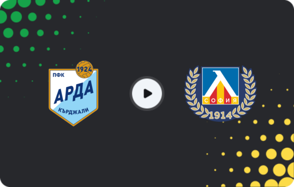 Де дивитися Арда Кирджалі - Левські Софія, Перша ліга, 02.11.2025