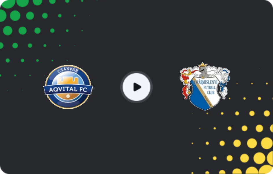 Де дивитися Чаковарі - Козармішлень, Національний чемпіонат II, 26.04.2026