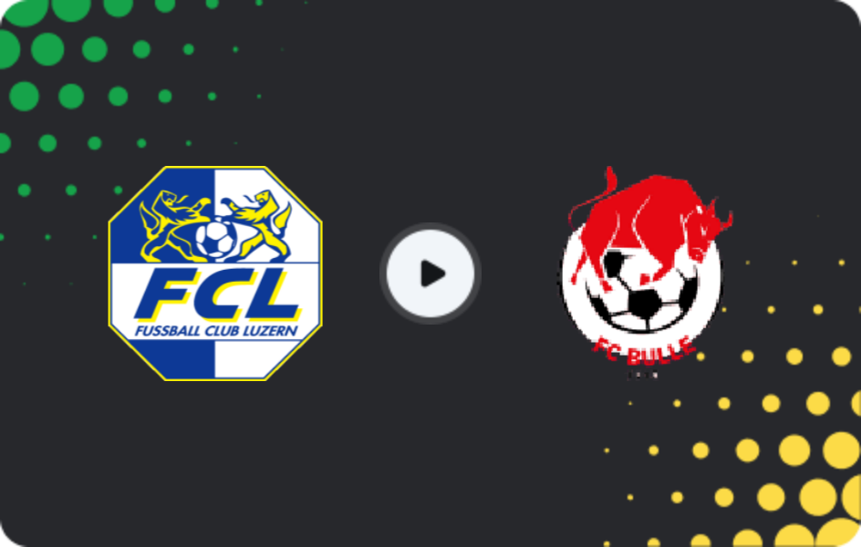 Де дивитися Люцерн II - Булле, 1-а Ліга Промоушен, 30.05.2026