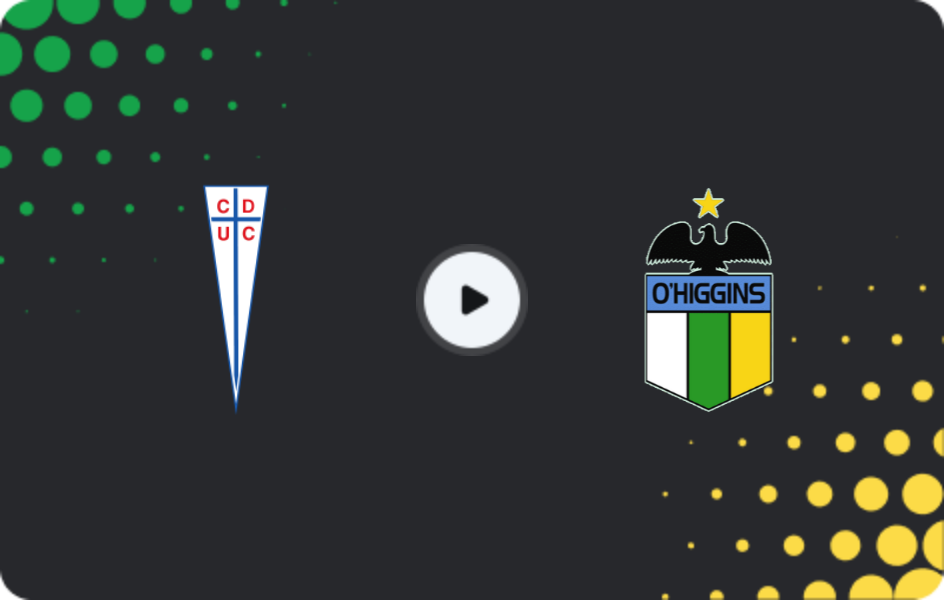 Де дивитися Універсідад Католіка - О'Хіггінс, Примера Дивізіон, 30.08.2026