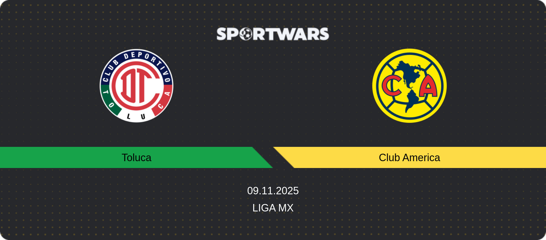 Match prediction Toluca — Club America, Liga MX, 09.11.2025