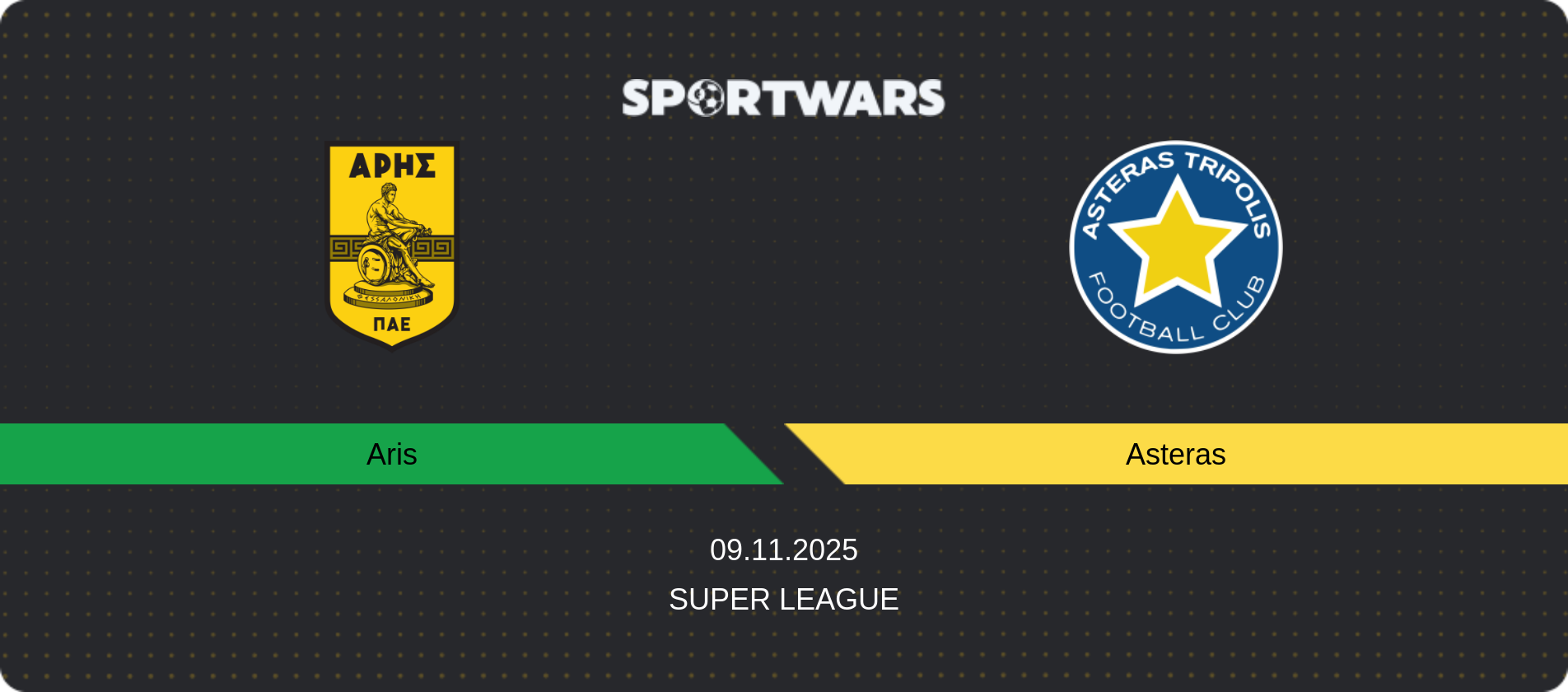 Match prediction Aris — Asteras, Super League, 09.11.2025