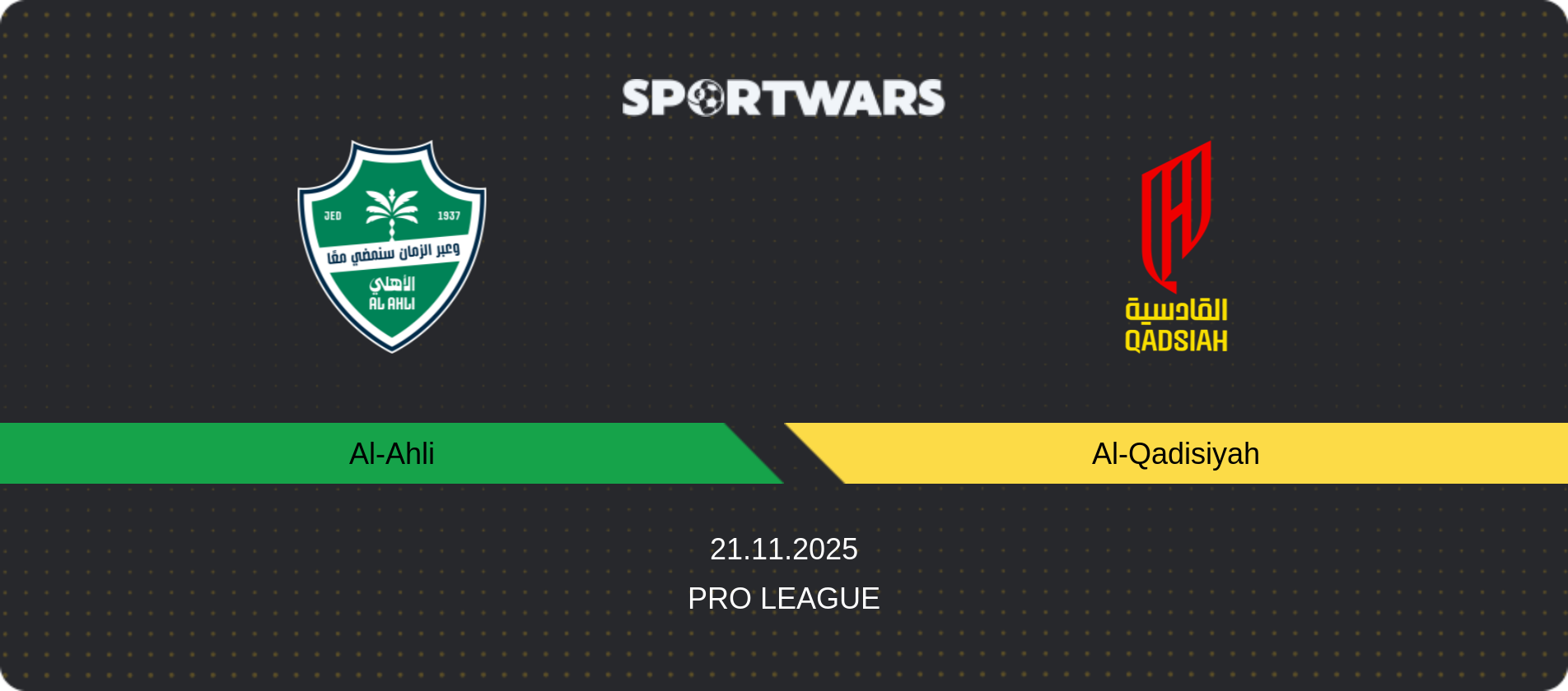 Match prediction Al-Ahli — Al-Qadisiyah, Pro League, 21.11.2025