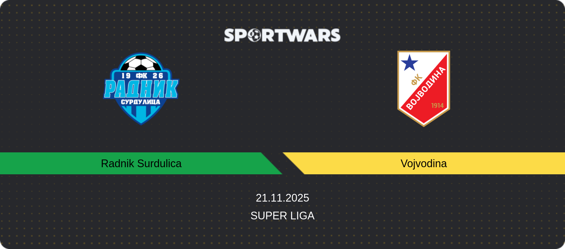 Match prediction Radnik Surdulica — Vojvodina, Super Liga, 21.11.2025