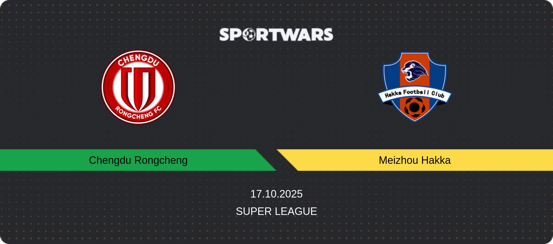 Match prediction Chengdu Rongcheng — Meizhou Hakka, Super League, 17.10.2025