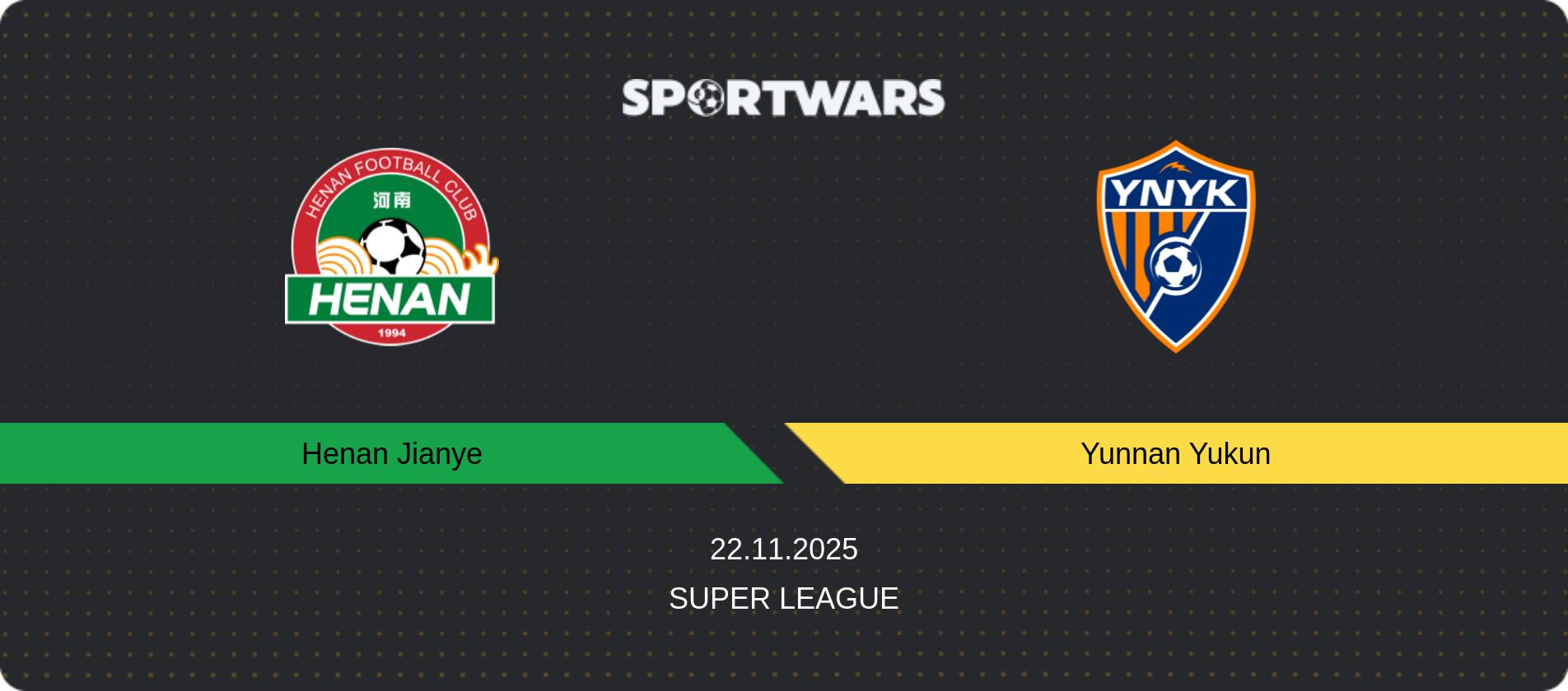 Match prediction Henan Jianye — Yunnan Yukun, Super League, 22.11.2025