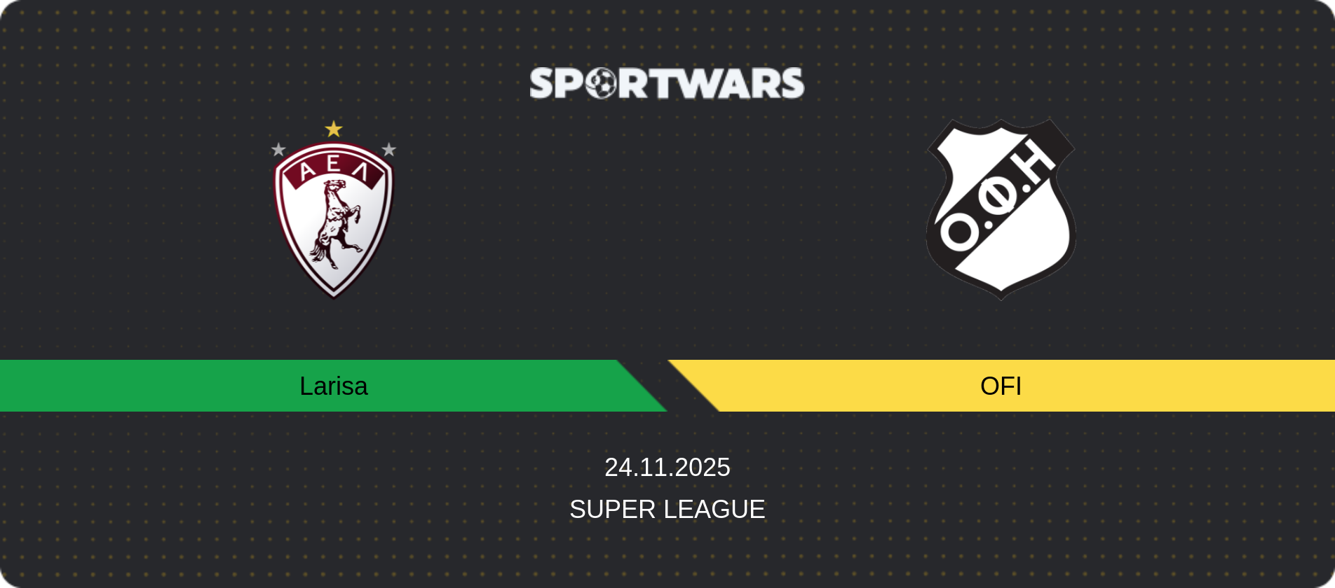 Match prediction Larisa — OFI, Super League, 24.11.2025