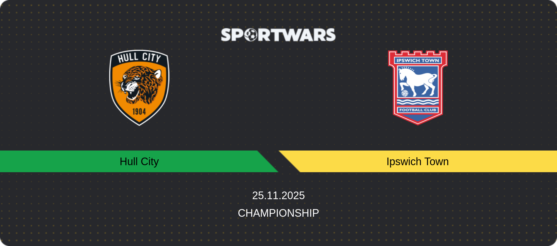 Match prediction Hull City — Ipswich Town, Championship, 25.11.2025