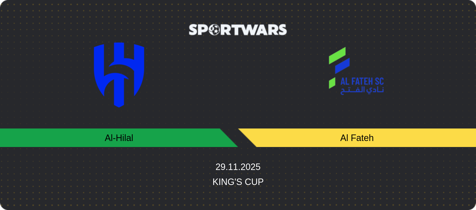 Match prediction Al-Hilal — Al Fateh, King's Cup, 29.11.2025