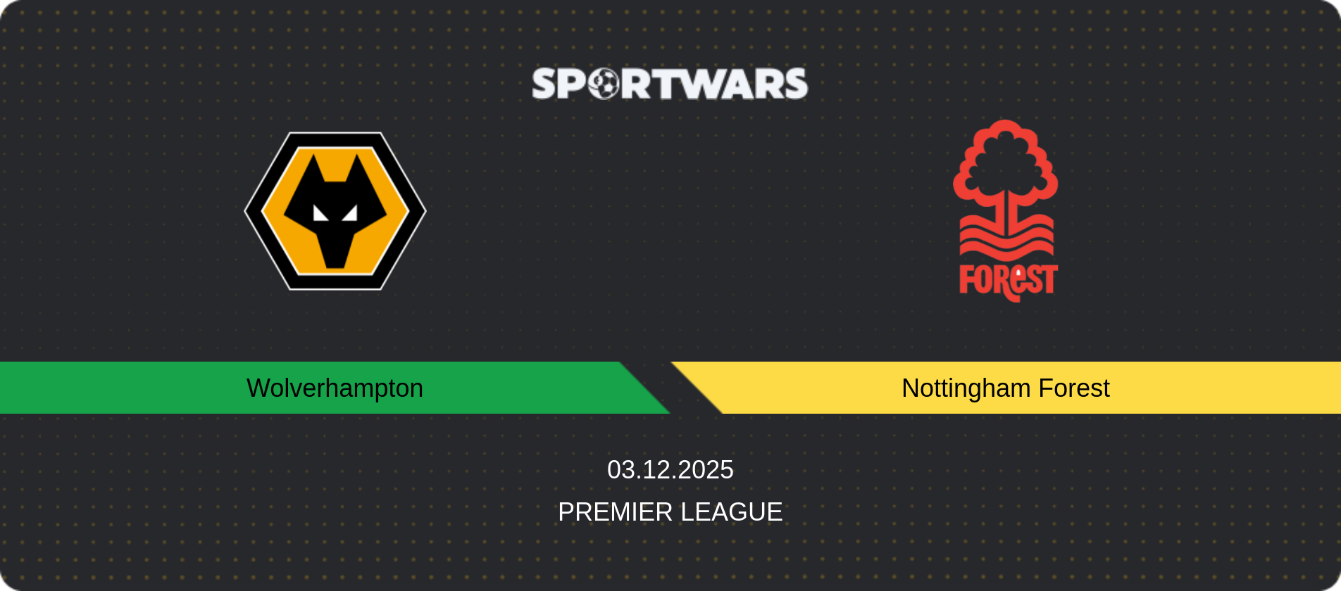 Match prediction Wolverhampton — Nottingham Forest, Premier League, 03.12.2025