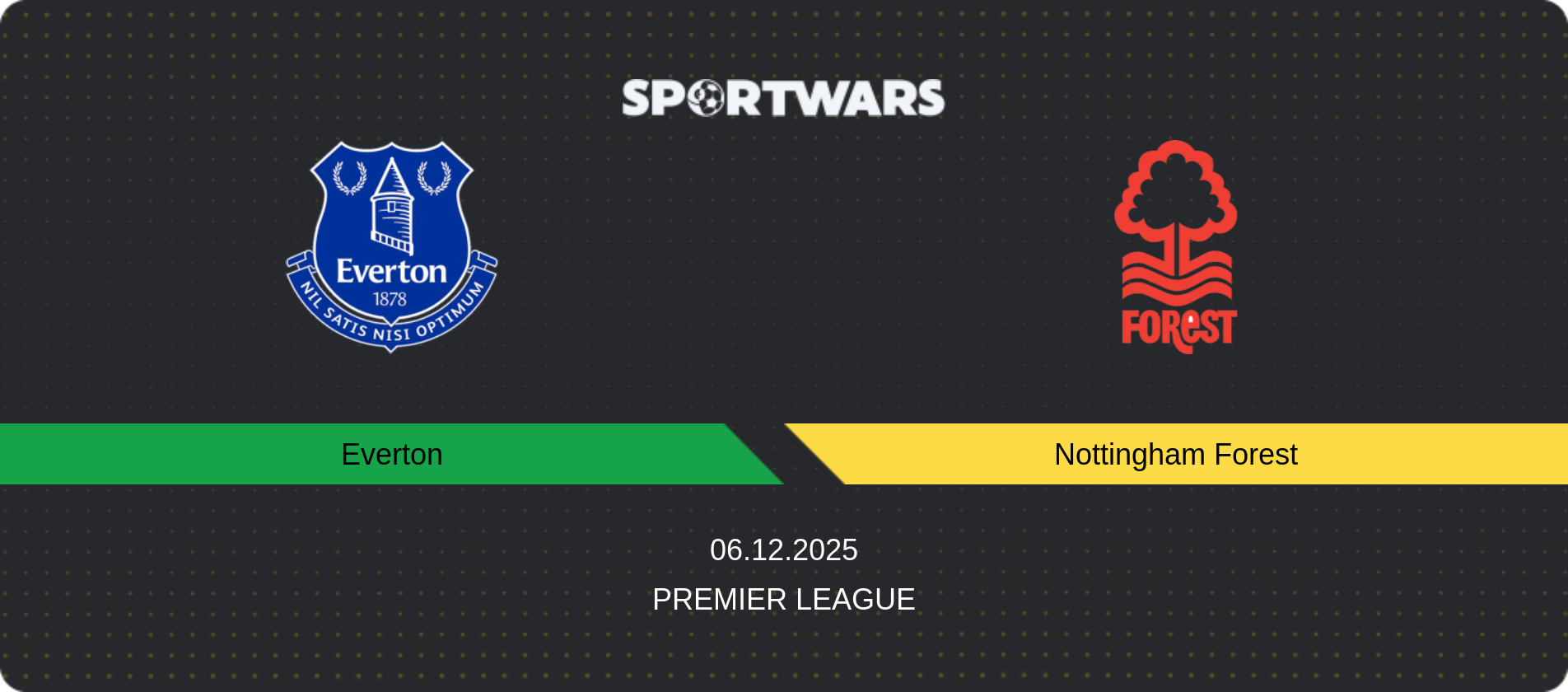 Match prediction Everton — Nottingham Forest, Premier League, 06.12.2025