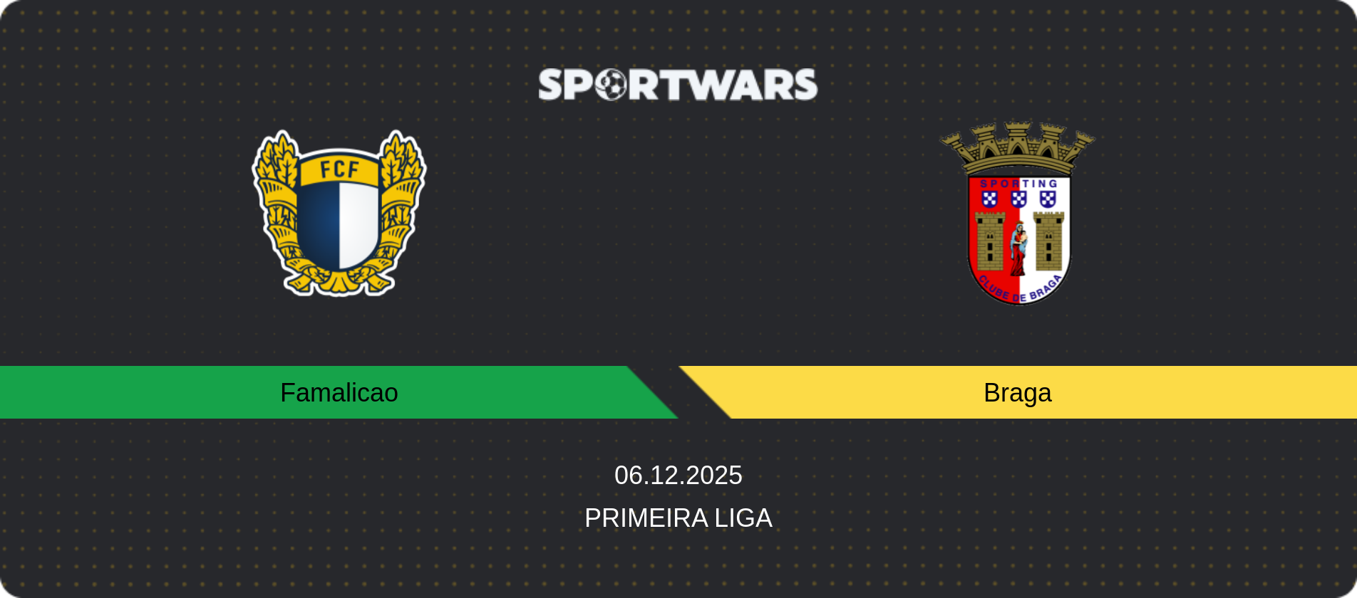 Match prediction Famalicao — Braga, Primeira Liga, 06.12.2025