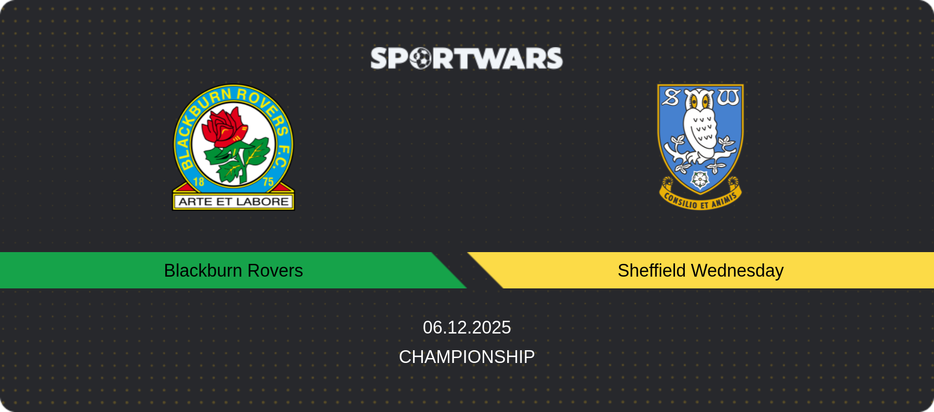 Match prediction Blackburn Rovers — Sheffield Wednesday, Championship, 06.12.2025