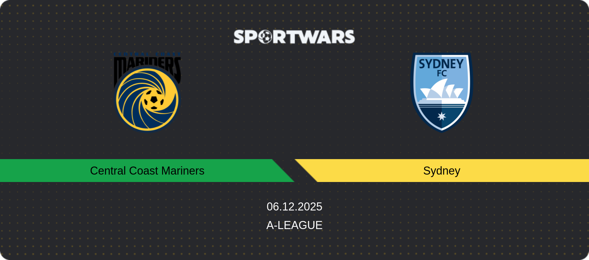 Match prediction Central Coast Mariners — Sydney, A-League, 06.12.2025