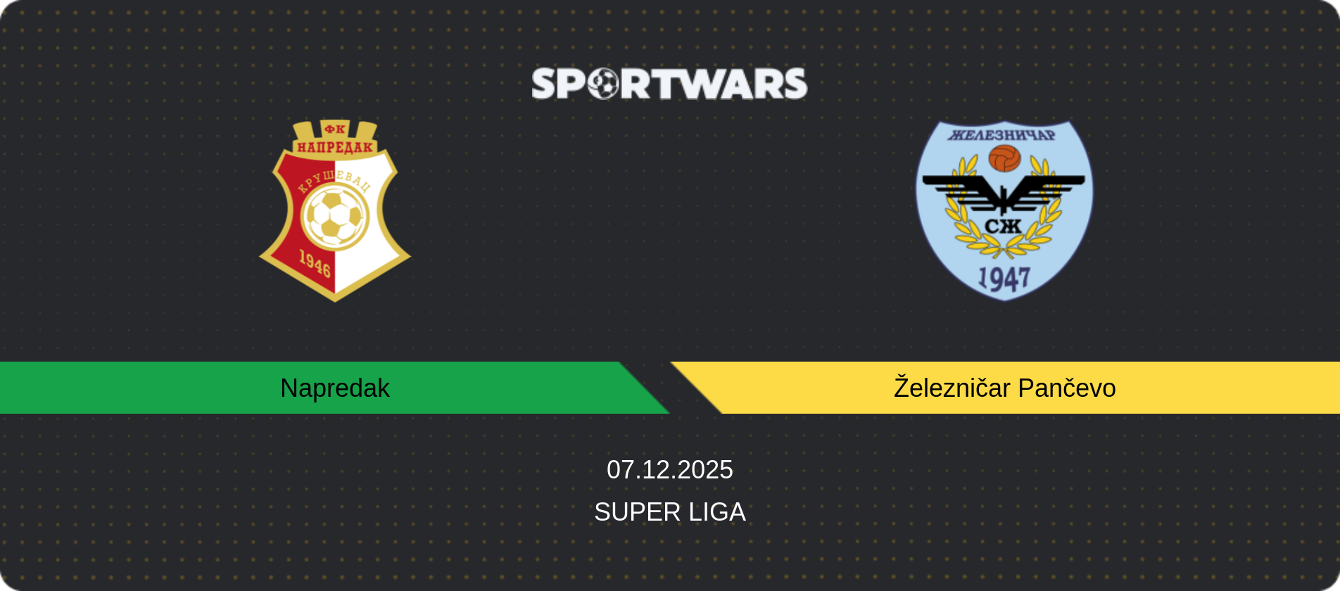 Match prediction Napredak — Železničar Pančevo, Super Liga, 07.12.2025