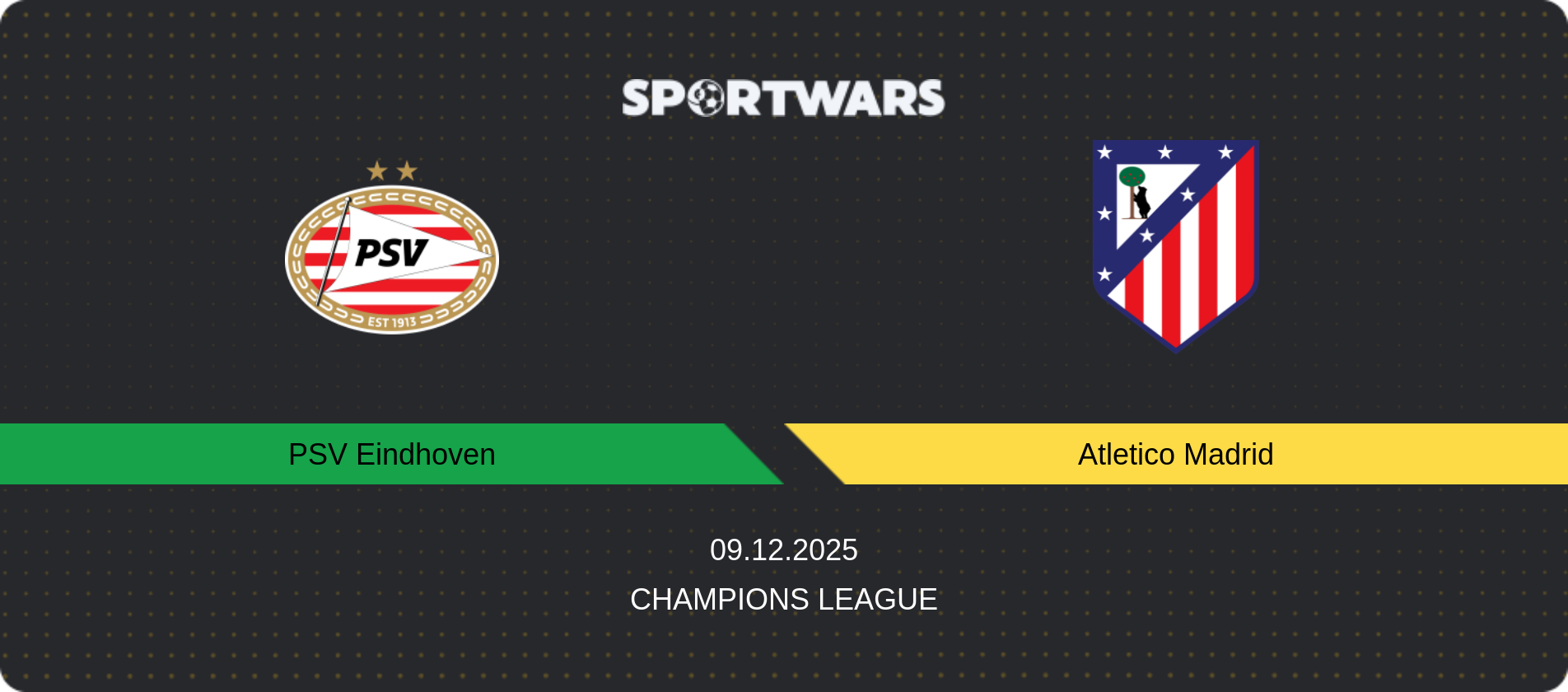 Match prediction PSV Eindhoven — Atletico Madrid, Champions League, 09.12.2025