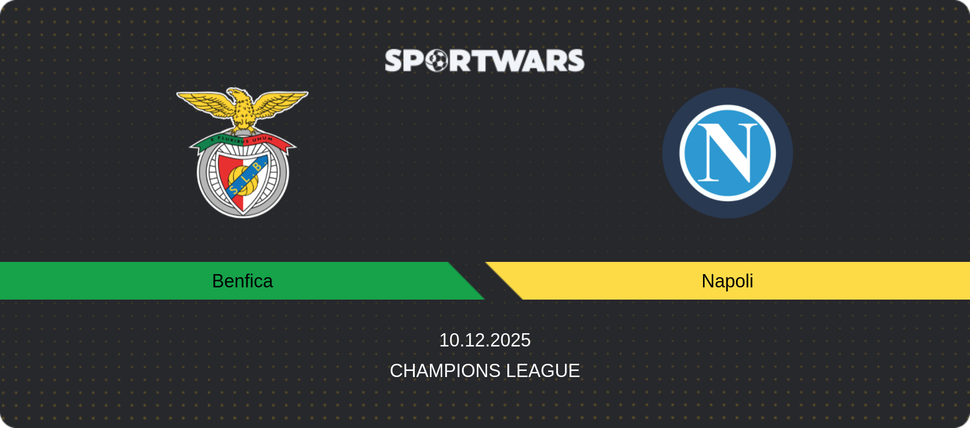 Match prediction Benfica — Napoli, Champions League, 10.12.2025