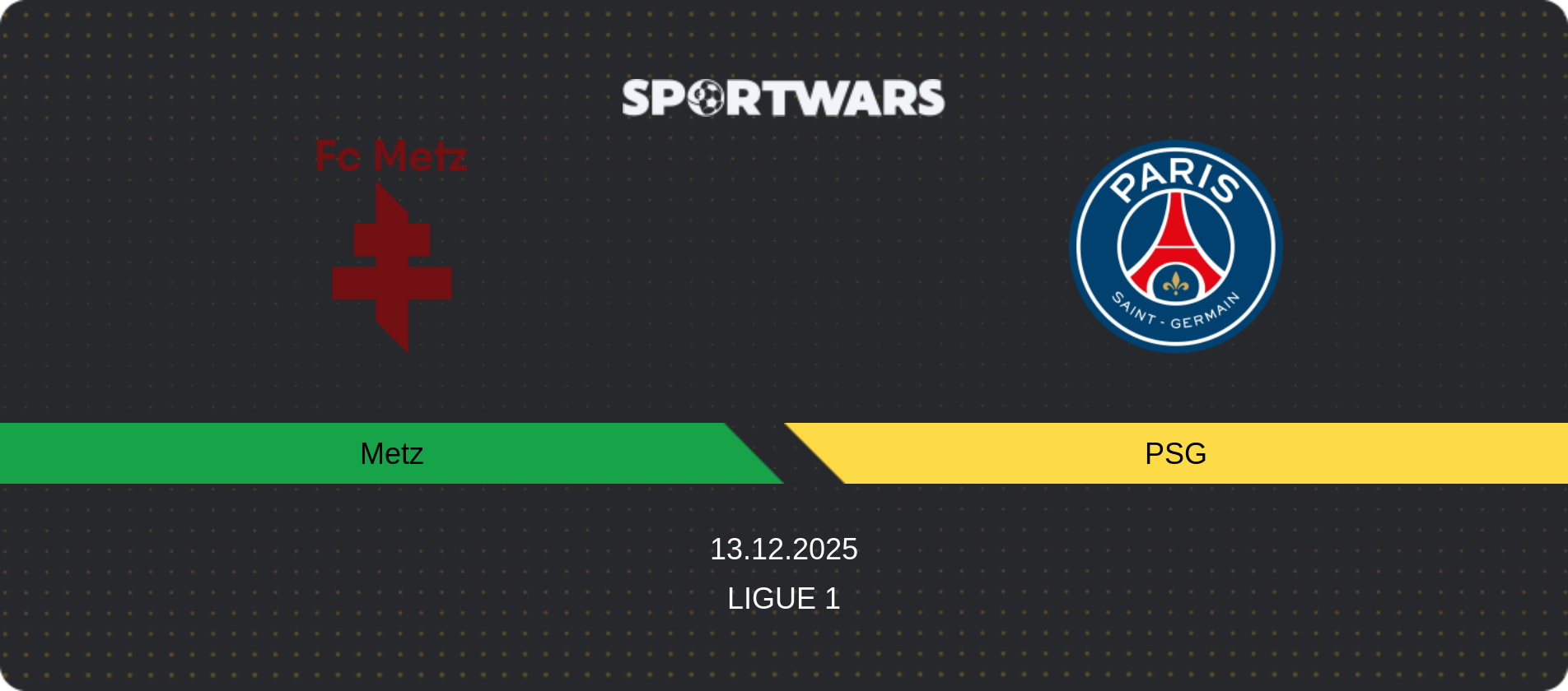 Match prediction Metz — PSG, Ligue 1, 13.12.2025