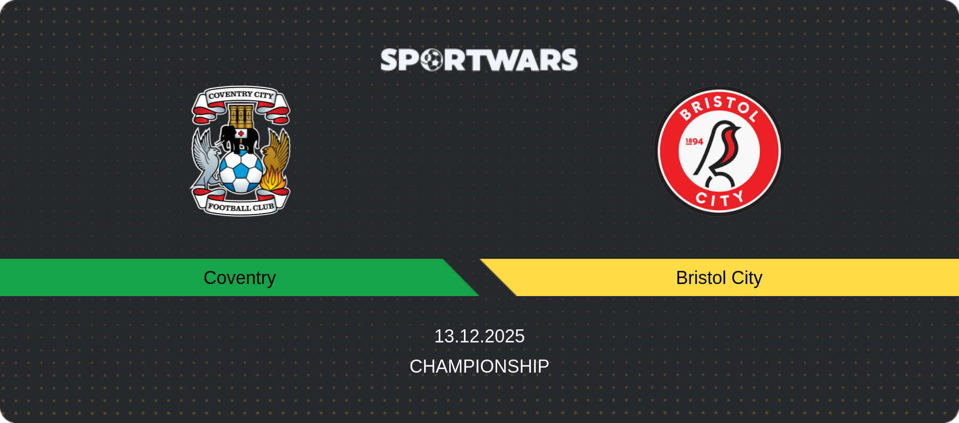 Match prediction Coventry — Bristol City, Championship, 13.12.2025