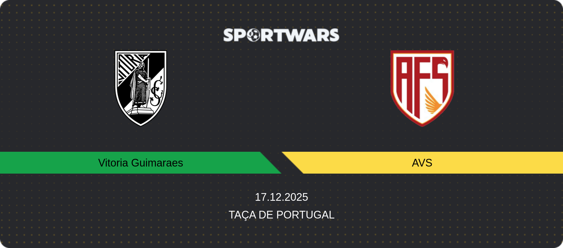 Match prediction Vitoria Guimaraes — AVS, Taça de Portugal, 17.12.2025