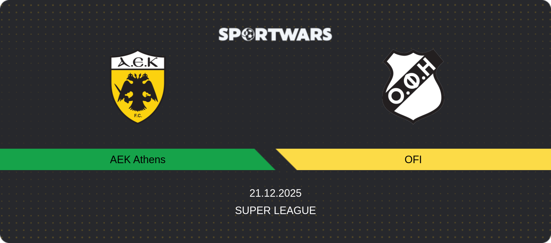 Match prediction AEK Athens — OFI, Super League, 21.12.2025