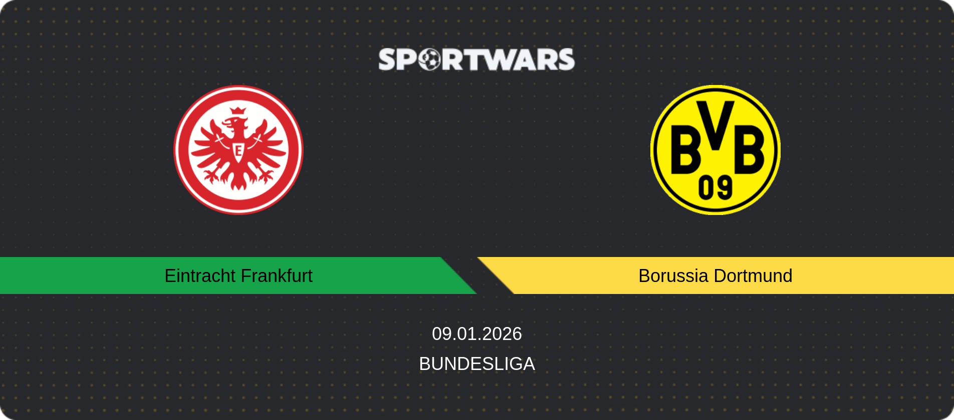 Match prediction Eintracht Frankfurt — Borussia Dortmund, Bundesliga, 09.01.2026