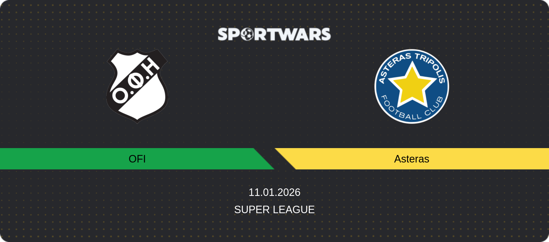 Match prediction OFI — Asteras, Super League, 11.01.2026
