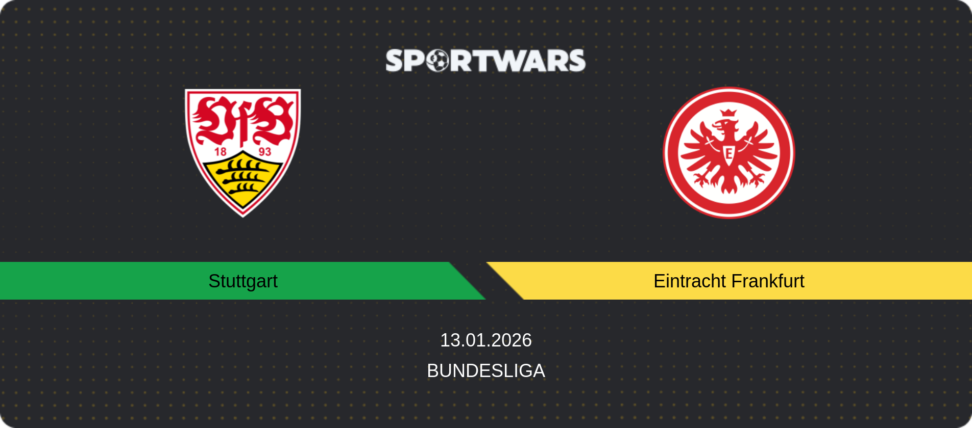 Match prediction Stuttgart — Eintracht Frankfurt, Bundesliga, 13.01.2026