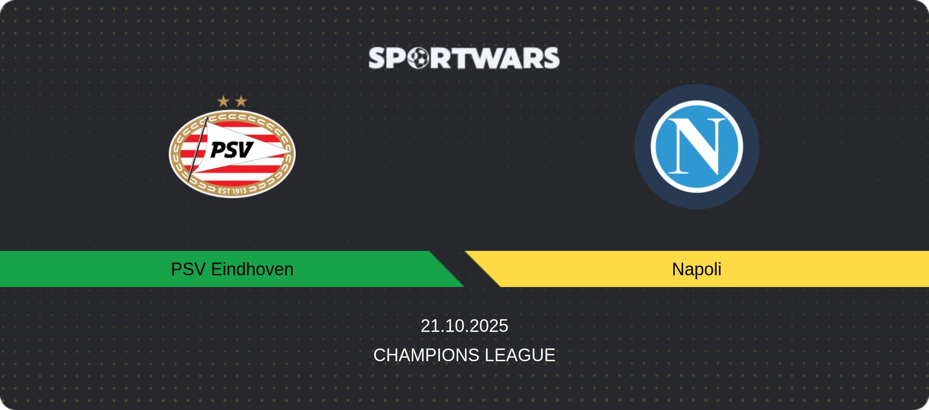 Match prediction PSV Eindhoven — Napoli, Champions League, 21.10.2025