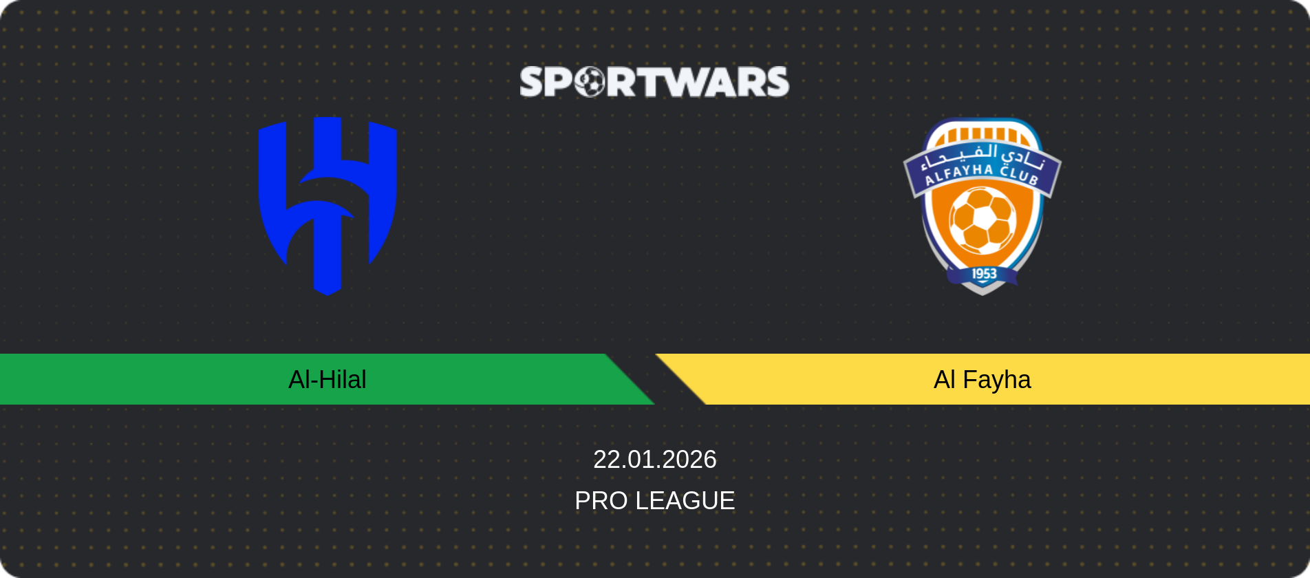 Match prediction Al-Hilal — Al Fayha, Pro League, 22.01.2026