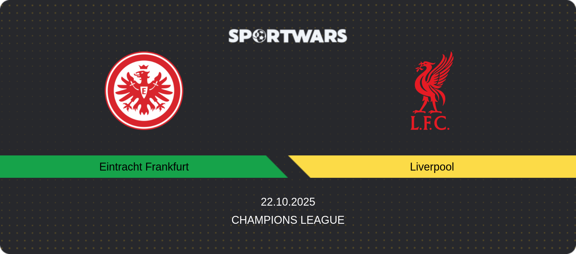 Match prediction Eintracht Frankfurt — Liverpool, Champions League, 22.10.2025