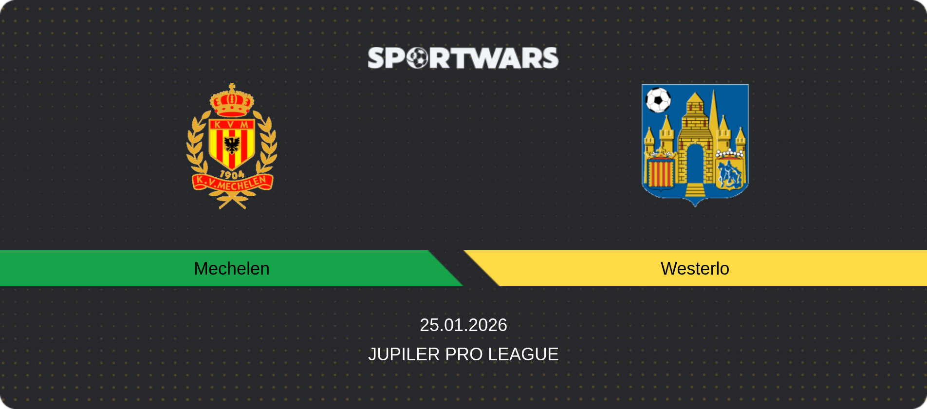 Match prediction Mechelen — Westerlo, Jupiler Pro League, 25.01.2026