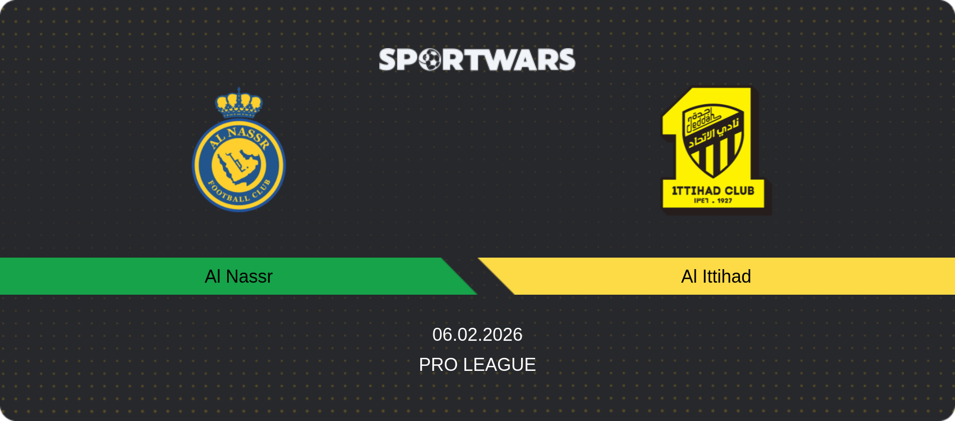 Match prediction Al Nassr — Al Ittihad, Pro League, 06.02.2026