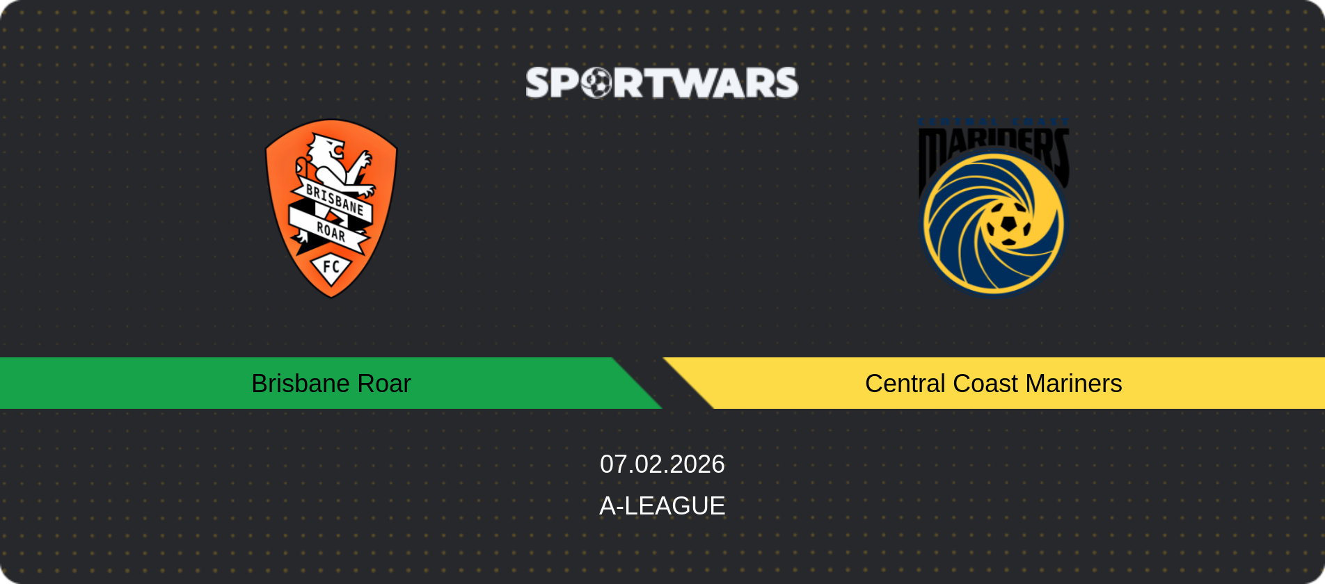 Match prediction Brisbane Roar — Central Coast Mariners, A-League, 07.02.2026