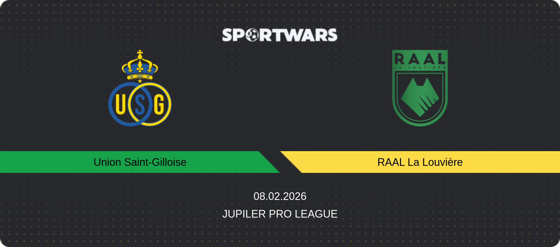 Match prediction Union Saint-Gilloise — RAAL La Louvière, Jupiler Pro League, 08.02.2026