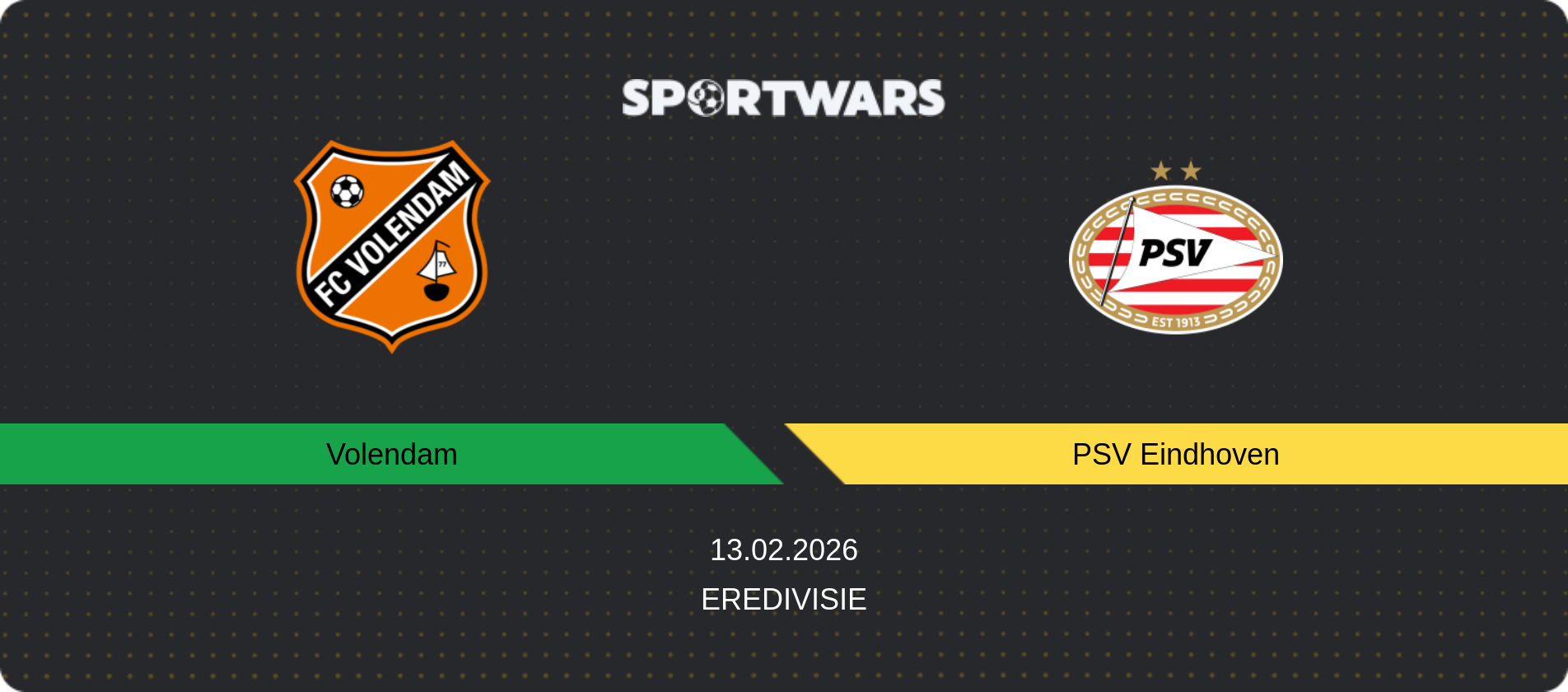 Match prediction Volendam — PSV Eindhoven, Eredivisie, 13.02.2026