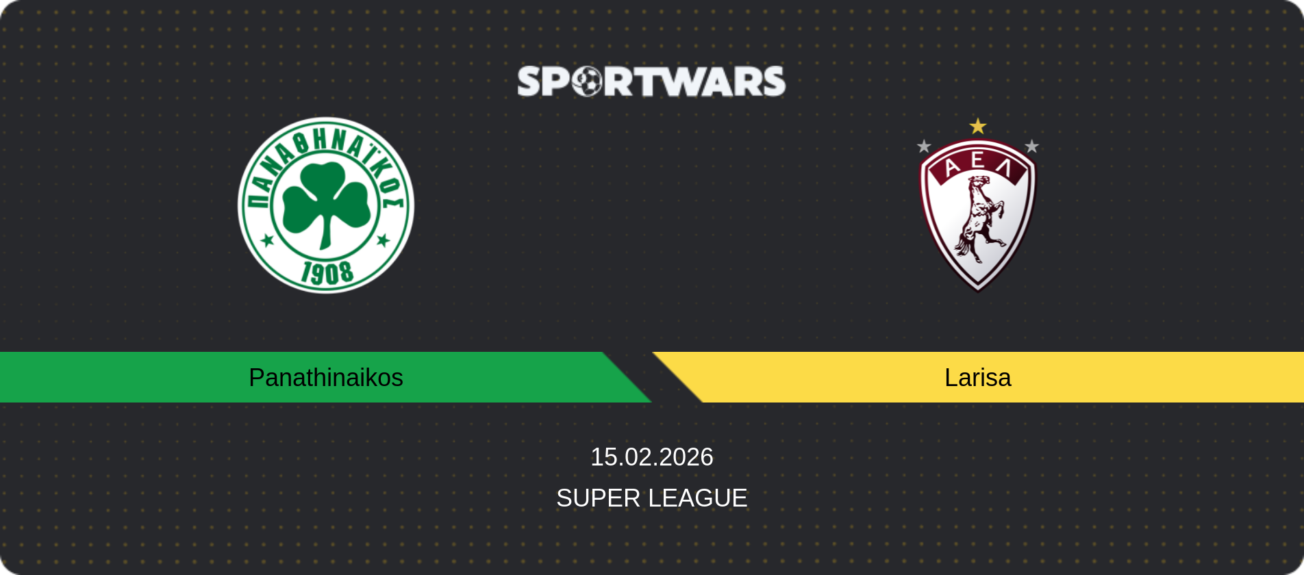 Match prediction Panathinaikos — Larisa, Super League, 15.02.2026