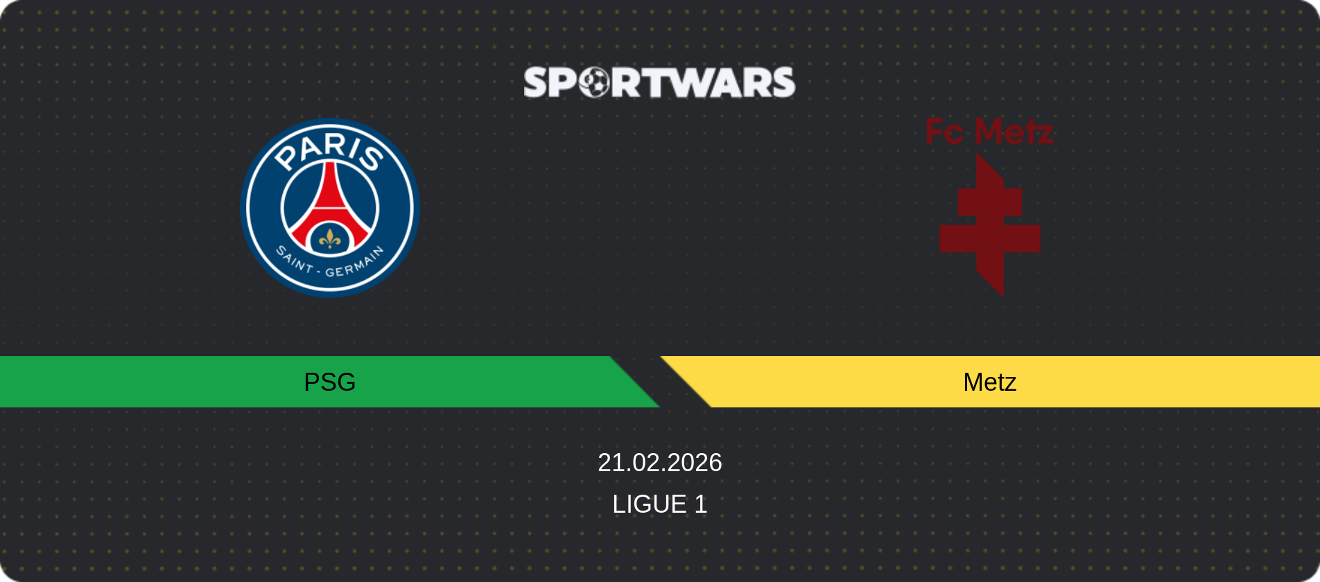 Match prediction PSG — Metz, Ligue 1, 21.02.2026