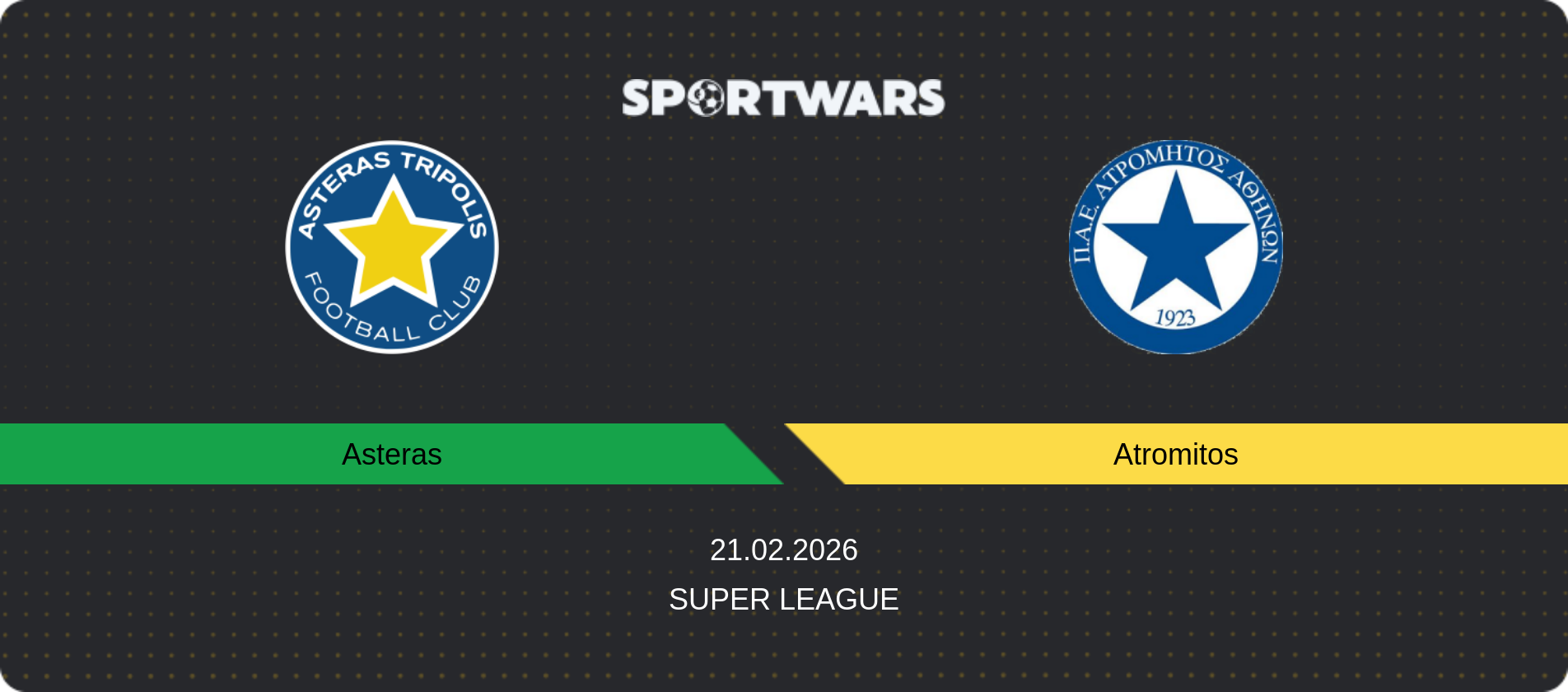 Match prediction Asteras — Atromitos, Super League, 21.02.2026