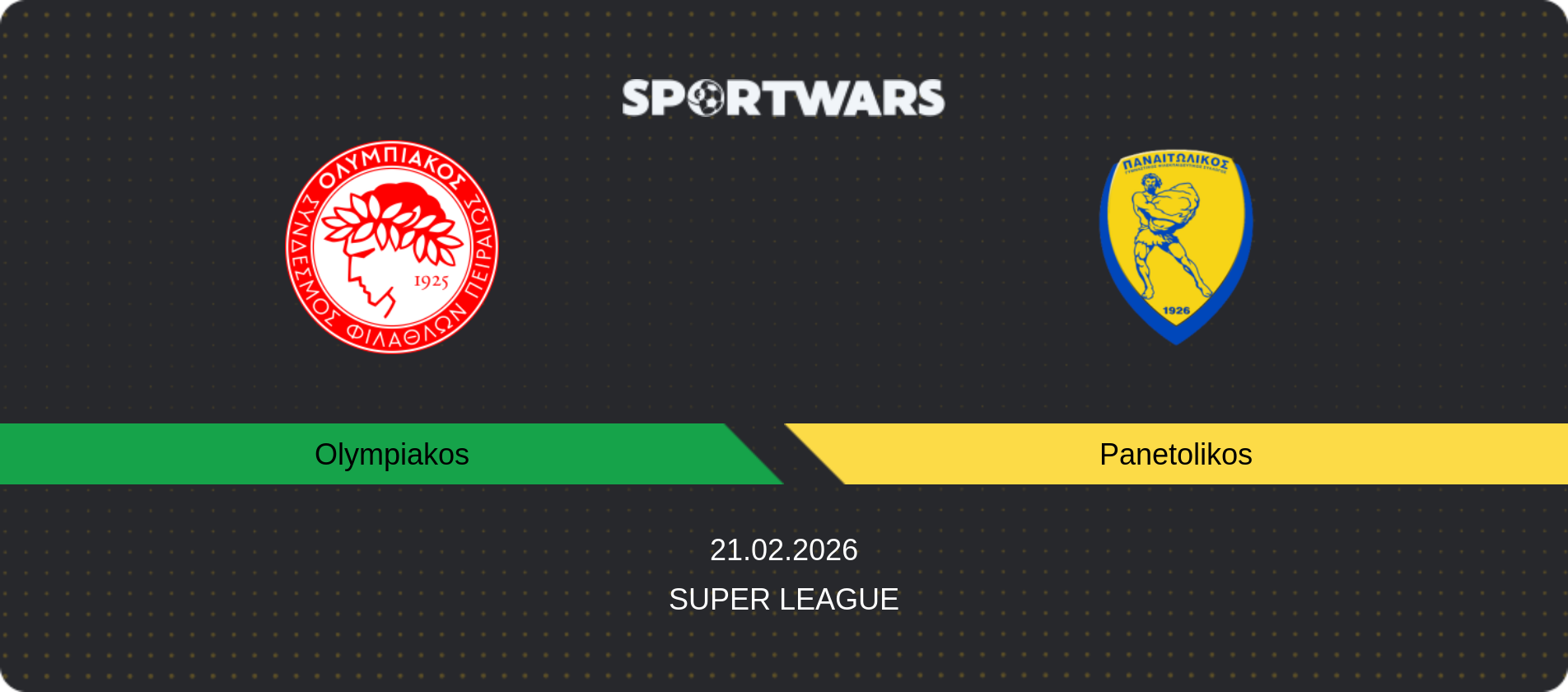 Match prediction Olympiakos — Panetolikos, Super League, 21.02.2026