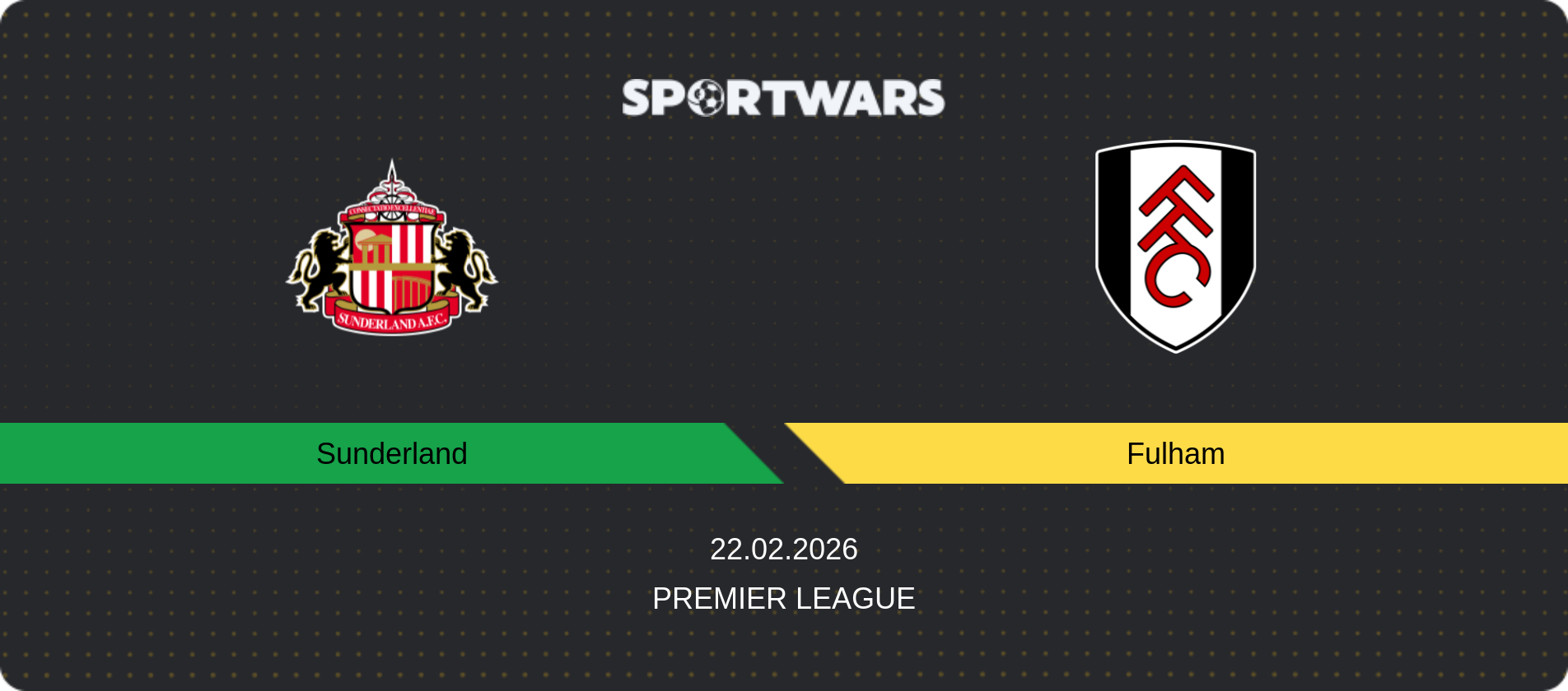 Match prediction Sunderland — Fulham, Premier League, 22.02.2026
