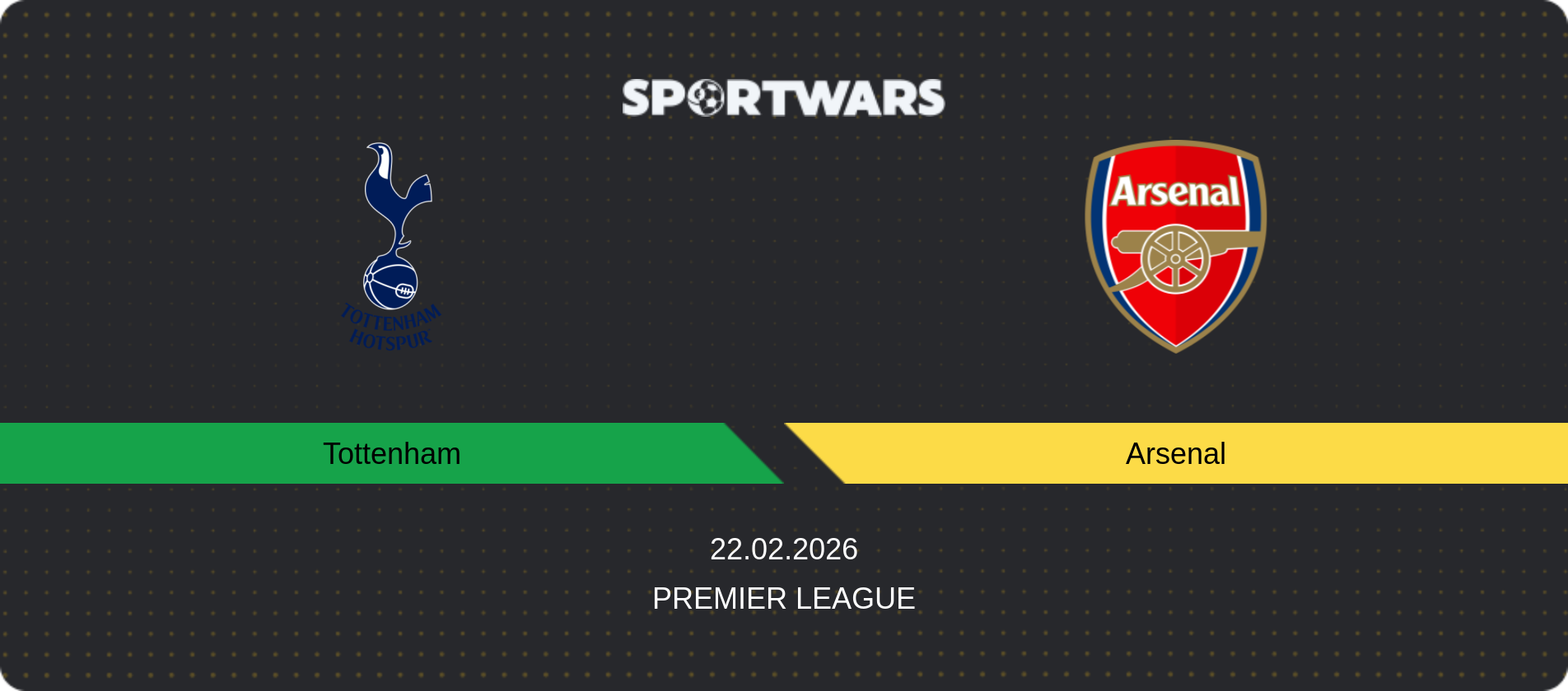 Match prediction Tottenham — Arsenal, Premier League, 22.02.2026