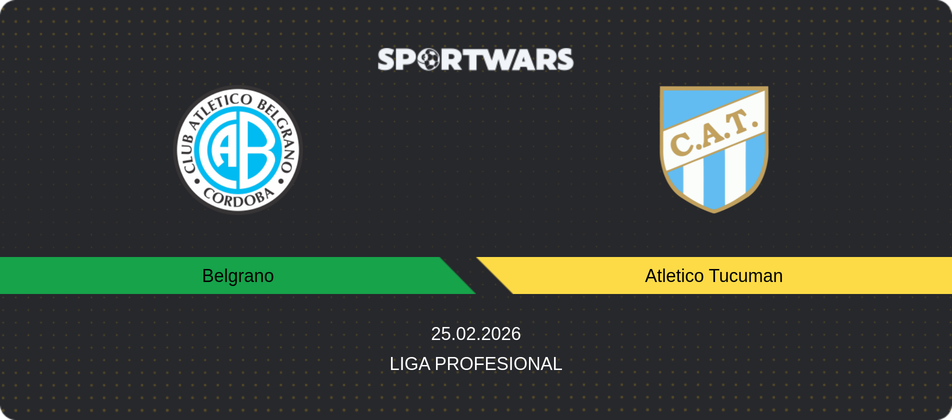 Match prediction Belgrano — Atletico Tucuman, Liga Profesional, 25.02.2026