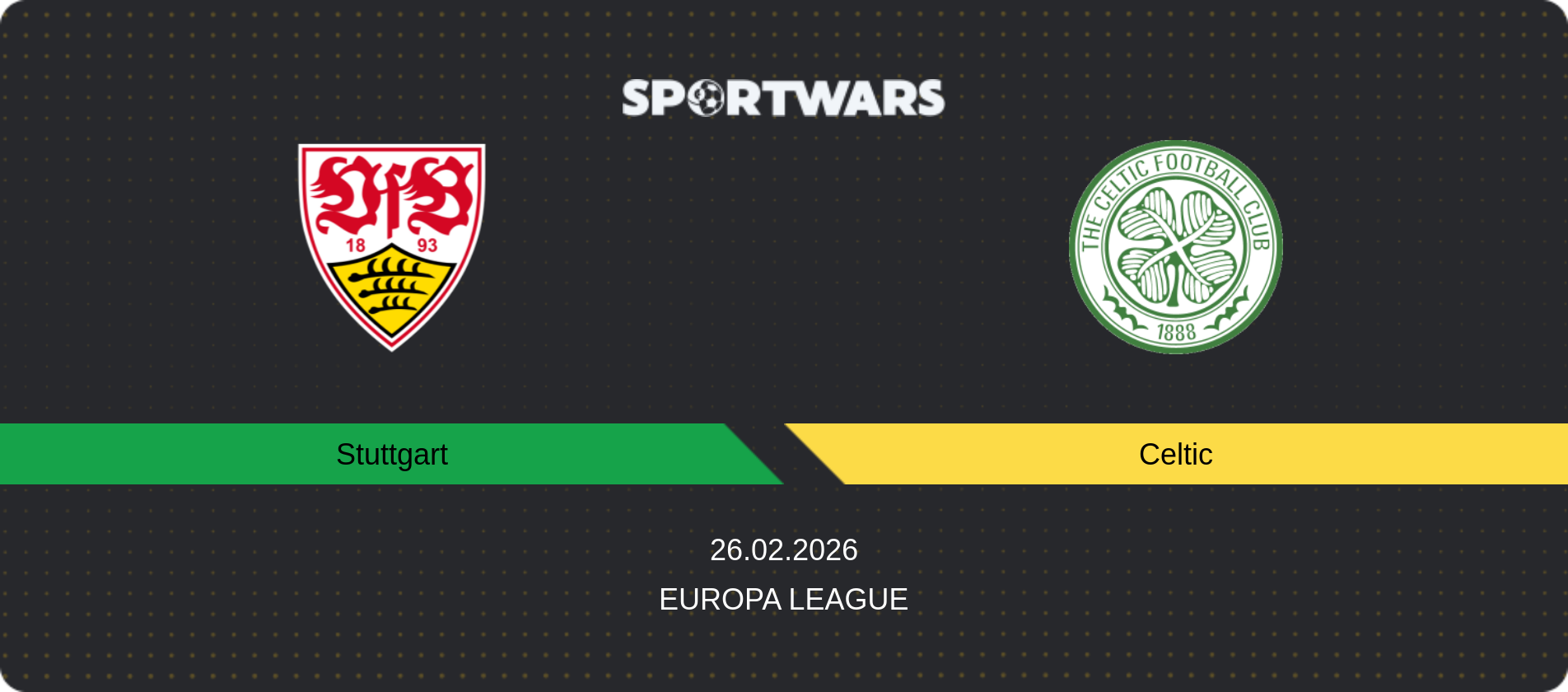 Match prediction Stuttgart — Celtic, Europa League, 26.02.2026