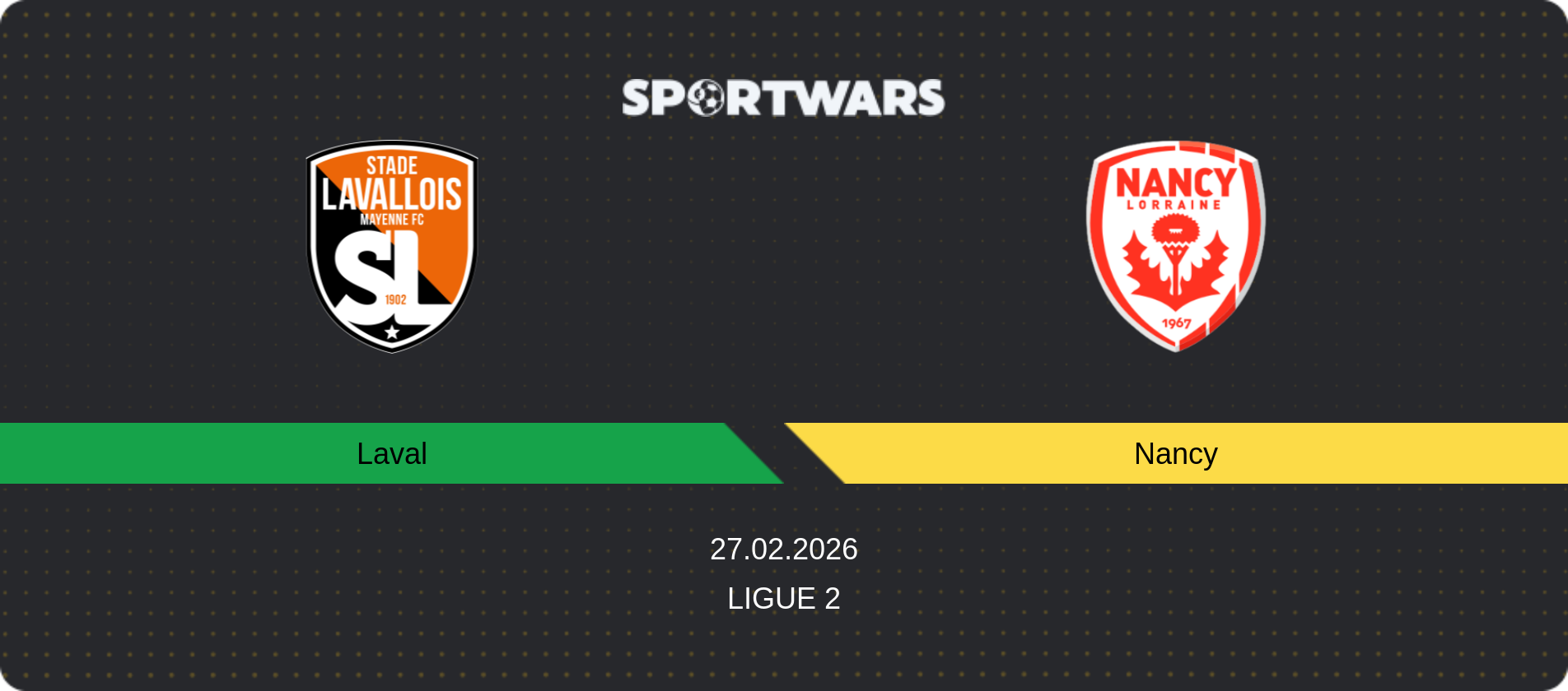 Match prediction Laval — Nancy, Ligue 2, 27.02.2026