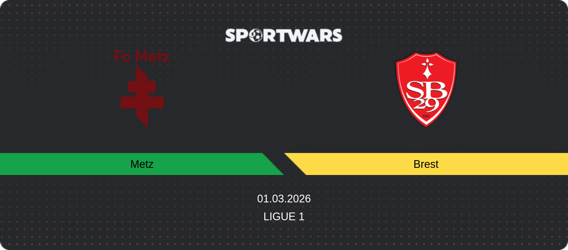 Match prediction Metz — Brest, Ligue 1, 01.03.2026