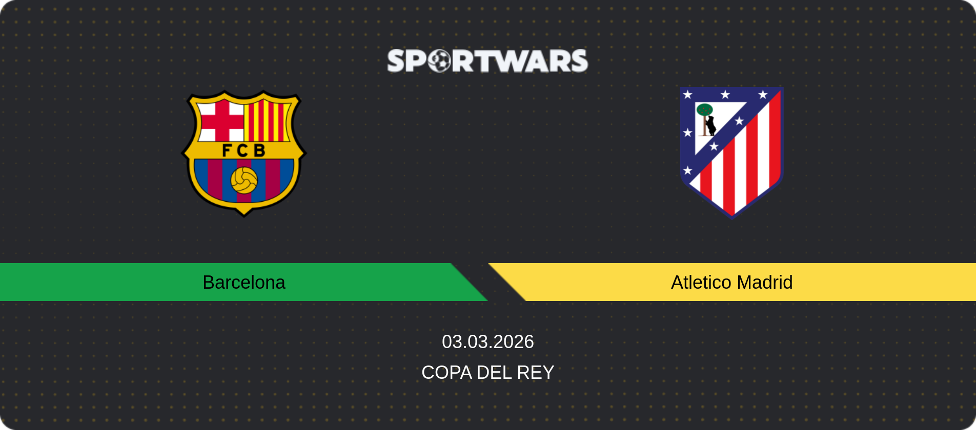 Match prediction Barcelona — Atletico Madrid, Copa del Rey, 03.03.2026