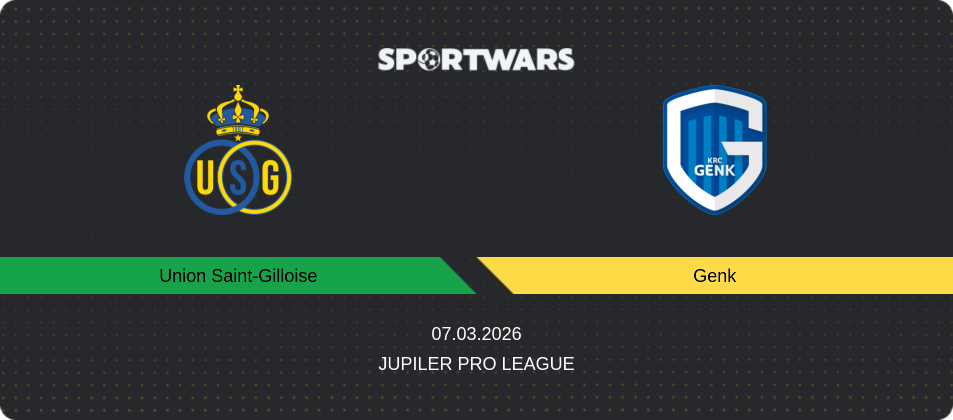 Match prediction Union Saint-Gilloise — Genk, Jupiler Pro League, 07.03.2026