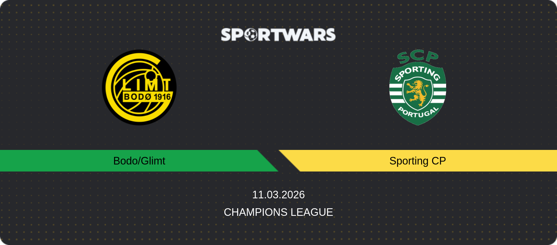 Match prediction Bodo/Glimt — Sporting CP, Champions League, 11.03.2026