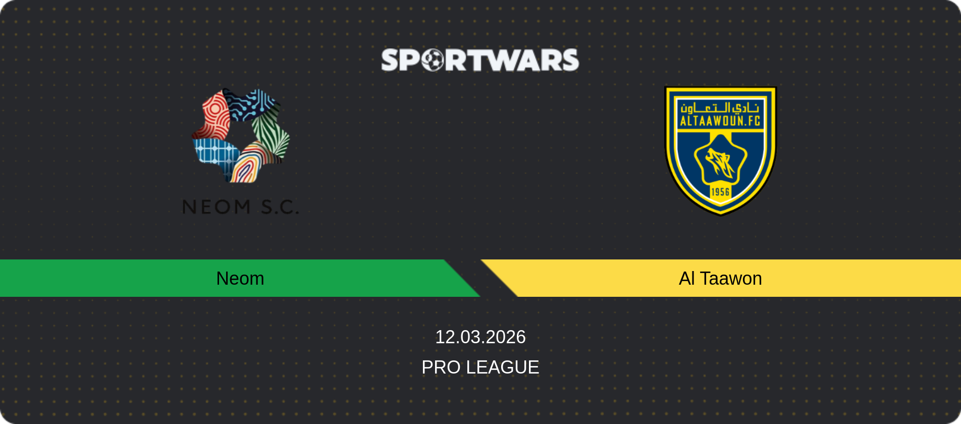 Match prediction Neom — Al Taawon, Pro League, 12.03.2026